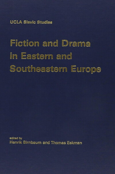 Birnbaum H., Eekman T. Fiction and drama in Eastern and Southeastern Europe