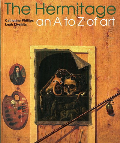 The Hermitage: an A to Z of art