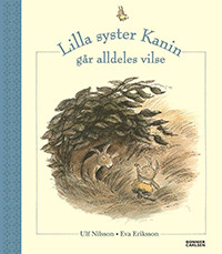 Nilsson U. Lilla syster kanin går alldeles vilse
