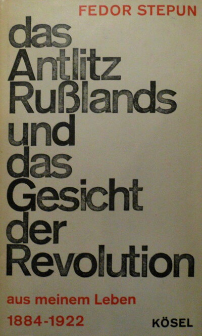 Stepun F. Das Antlitz Russlands und das Gesicht des Revolution (used)