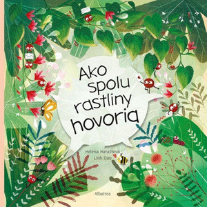 Haraštová H. Ako spolu rastliny hovoria