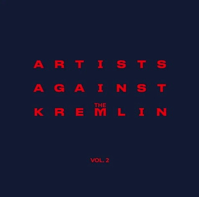 Artists Against the Kremlin. Vol. 2