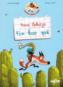 Beigel Ch., Le Goff H. Super, super lisac prva lekcija - Fin ko puž
