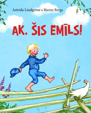Lindgrēne A. Ak, šis Emīls