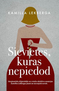 Lekberga K. Sievietes, kuras nepiedod