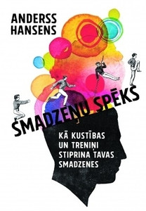 Hansens A. Smadzeņu spēks